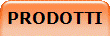 PRODOTTI